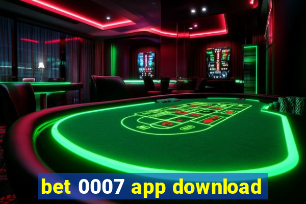 bet 0007 app download